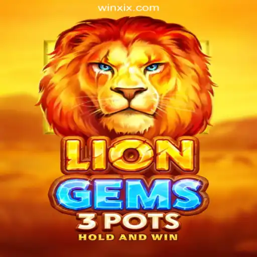 Exploring LionGems3pots: The New Favorite on WINXX.com